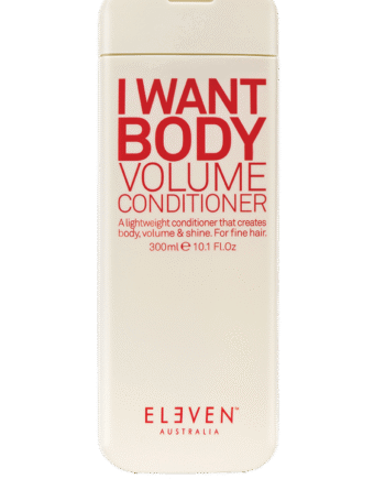 ELEVEN Australia I Want Body Volume Conditioner 300 ml
