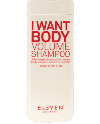 ELEVEN Australia I Want Body Volume Shampoo 300 ml